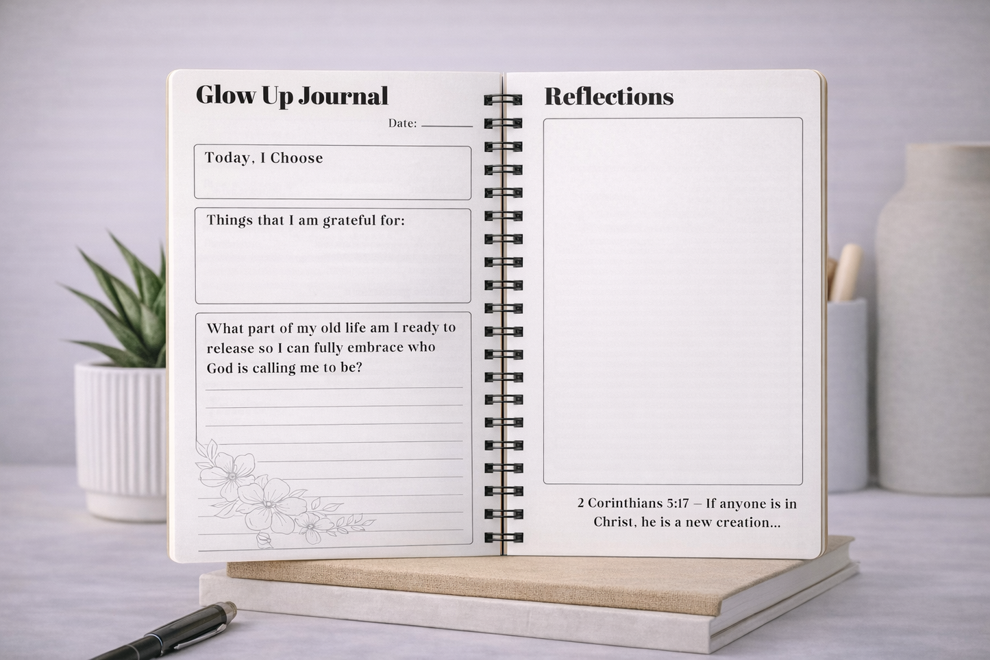 Glow Up in God: A 30-Day Journal to Discover Your New Self