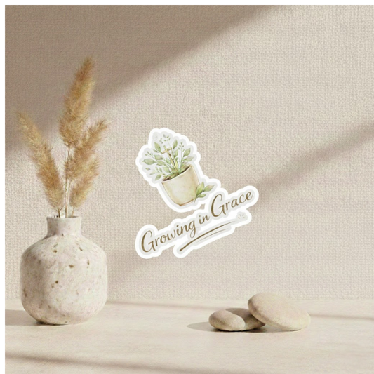Growing in Grace | Die Cut Sticker